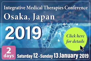 Integrative Medical Therapies Conference Osaka, Japan 2019